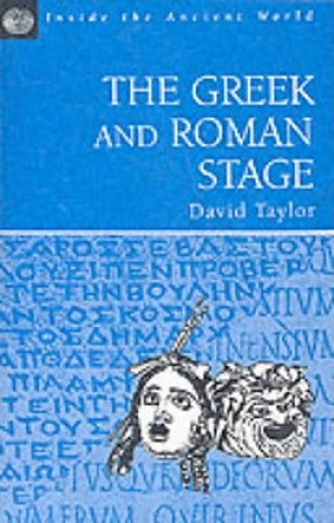 Carte Greek and Roman Stage David Taylor