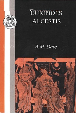 Knjiga Alcestis A M Dale