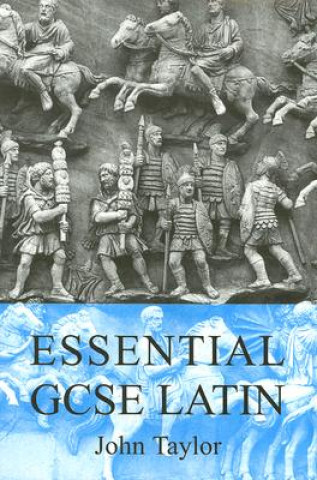 Kniha Essential GCSE Latin John Taylor