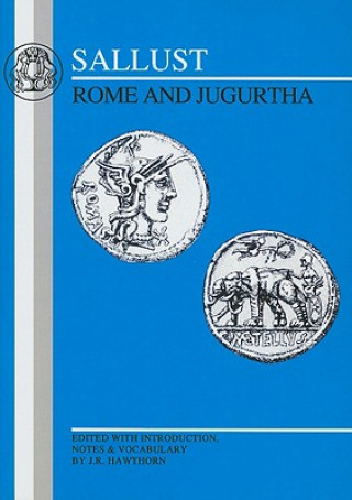 Knjiga Sallust: Rome and Jugurtha J R Hawthorn