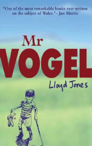 Knjiga Mr Vogel Lloyd Jones