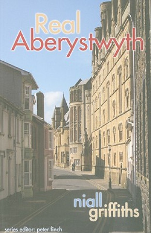 Książka Real Aberystwyth Niall Griffiths