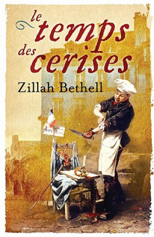 Книга Temps des Cerises Zillah Bethell