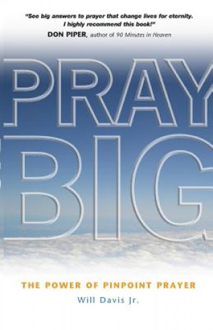 Książka Pray Big Will Davis Jr