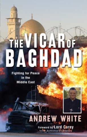 Książka Vicar of Baghdad Andrew White