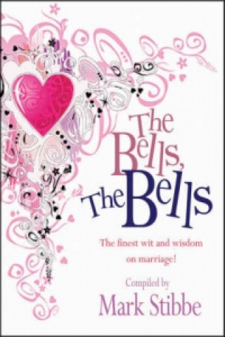 Carte Bells! The Bells! Mark Stibbe