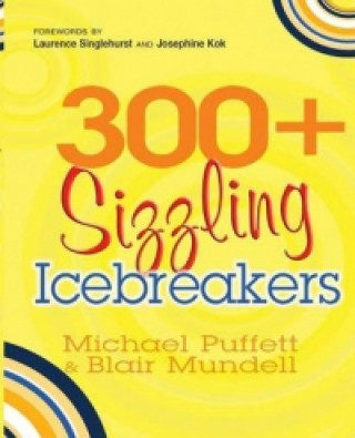 Книга 300+ Sizzling Icebreakers Michael Puffett