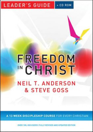 Carte Freedom in Christ Leader's Guide Neil Anderson