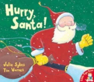 Kniha Hurry, Santa! Julie Sykes