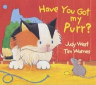 Könyv Have You Got My Purr? Judy West