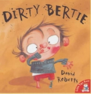 Könyv Dirty Bertie David Roberts