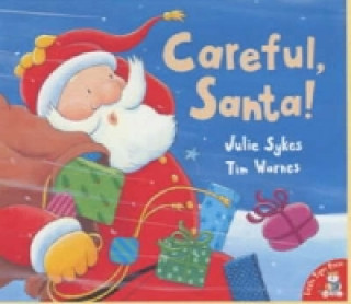 Carte Careful, Santa! Julie Sykes