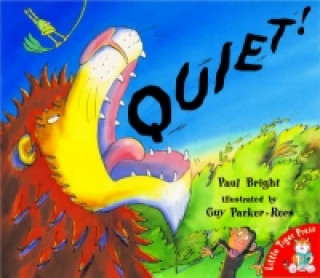 Kniha Quiet! Paul Bright