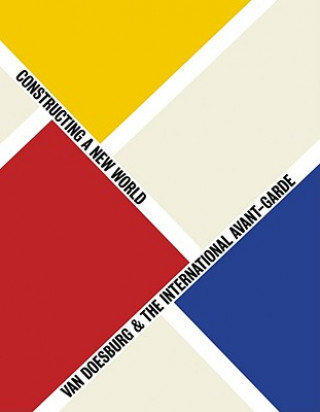 Könyv Van Doesburg and the International Avant-Garde Galdys Fabre