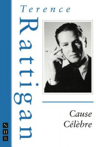 Книга Cause Celebre Terence Rattigan