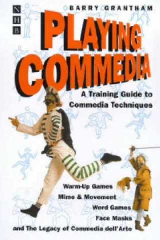 Livre Playing Commedia Barry Grantham