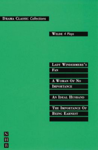 Könyv Wilde: Four Plays Oscar Wilde