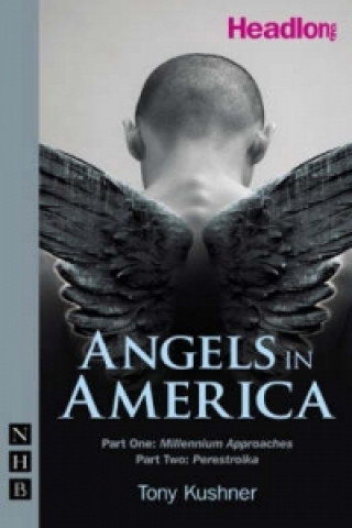 Carte Angels in America: Parts One & Two (NHB Modern Plays) Tony Kushner