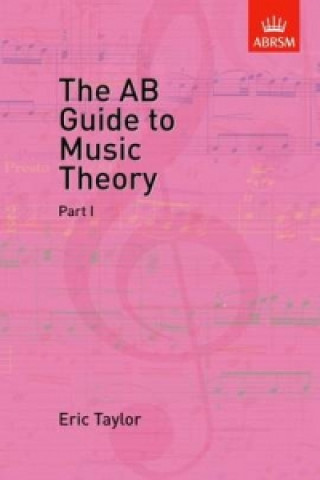 Tlačovina AB Guide to Music Theory, Part I Eric Taylor