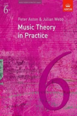 Книга Music Theory in Practice, Grade 6 Peter Webb