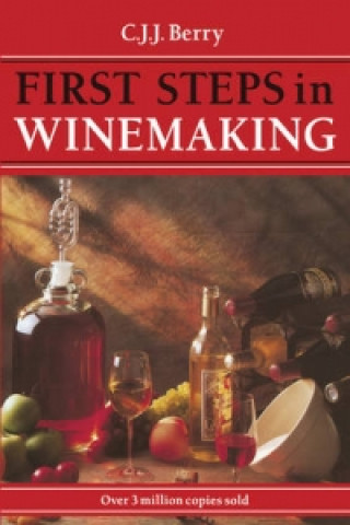 Book 1st Steps in Winemaking Cicely Berry