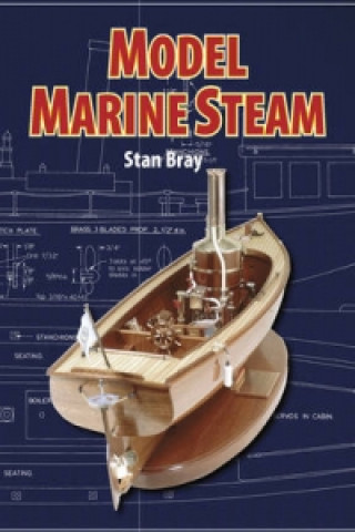 Kniha Model Marine Steam Stan Bray