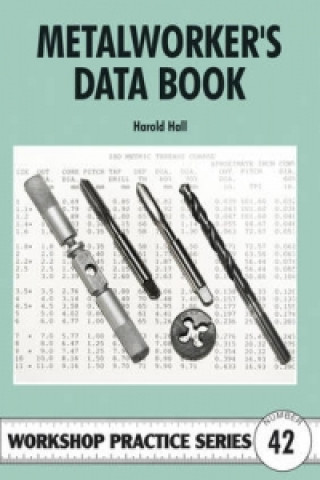 Kniha Metalworker's Data Book Harold Hall