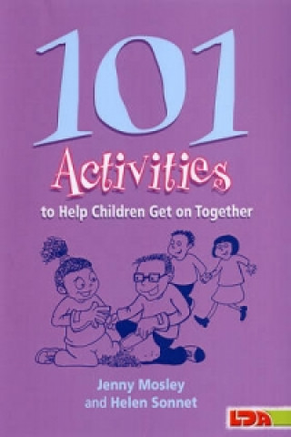 Carte 101 Activities to Help Children Get on Together Jenny Mosely