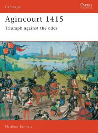 Kniha Agincourt 1415 Matthew Bennett