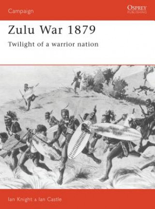Kniha Zulu War 1879 Ian Knight
