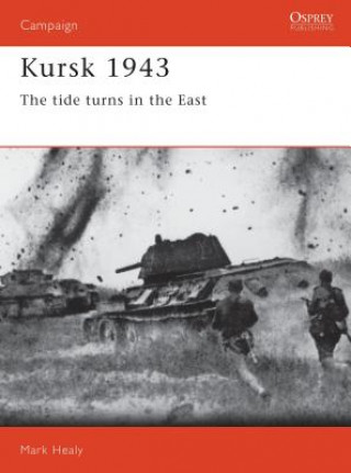 Könyv Kursk 1943 Mark Healy
