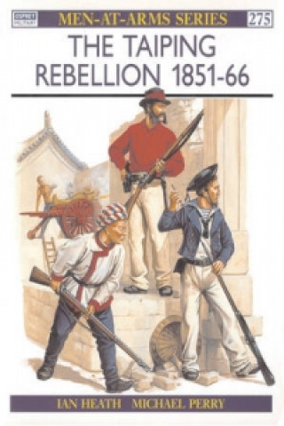 Книга Taiping Rebellion 1851-66 Ian Perry Micha Heath