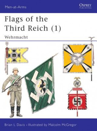 Könyv Flags of the Third Reich (1) Brian L Davis