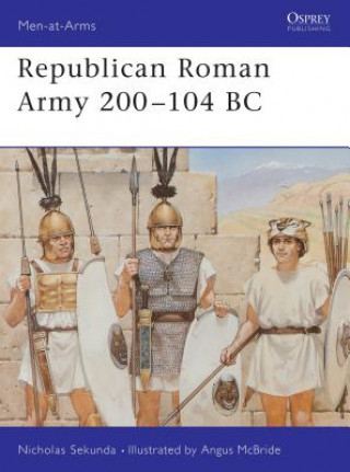 Carte Republican Roman Army 200-104 BC Tony Holmes