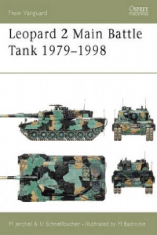 Kniha Leopard 2 Main Battle Tank 1979-98 Michael Jerchel