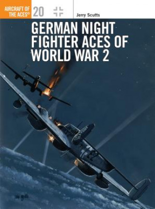 Kniha German Night Fighter Aces of World War 2 Jerry Scutts
