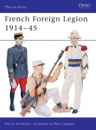 Carte French Foreign Legion 1914-45 Martin Windrow