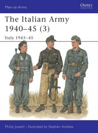 Книга Italian Army 1940-45 (3) Philip S. Jowett