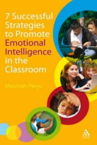 Carte 7 Successful Strategies to Promote Emotional Intelligence in the Classroom Marziyah Panju