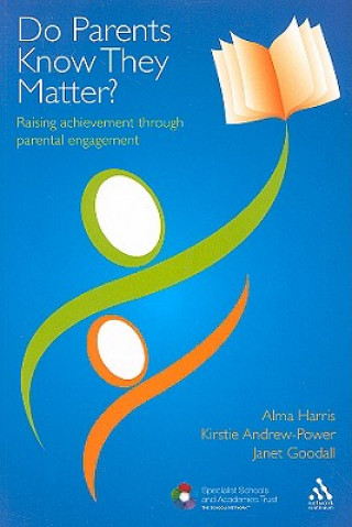 Kniha Do Parents Know They Matter? Alma Harris