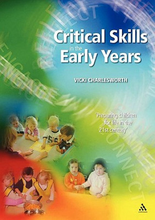 Carte Critical Skills in the Early Years BK+CD Pack Vicki Charlesworth