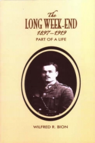 Kniha Long Week-End 1897-1919 Wilfred R Bion