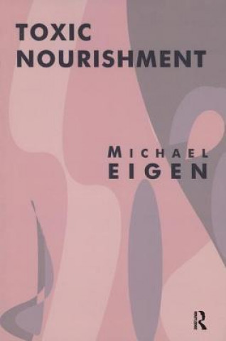 Książka Toxic Nourishment Michael Eigen