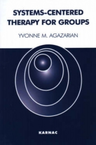 Książka Systems-Centered Therapy for Groups Yvonne Agazarian