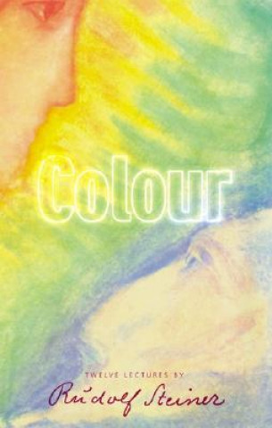Kniha Colour Rudolf Steiner