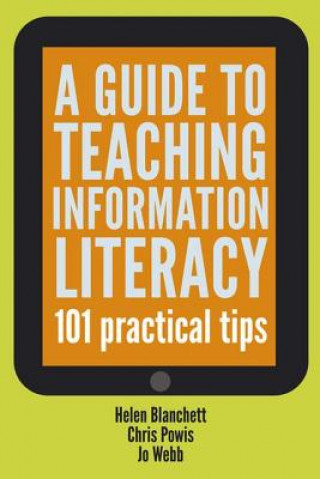 Libro Guide to Teaching Information Literacy Helen Blanchett