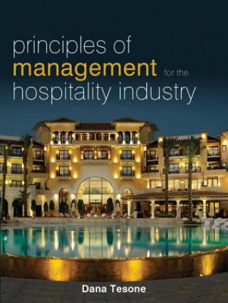 Kniha Principles of Management for the Hospitality Industry Dana Tesone