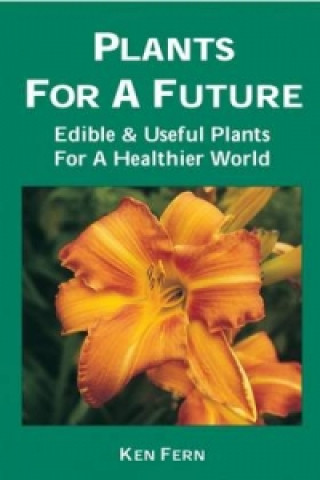 Kniha Plants for a Future Ken Fern