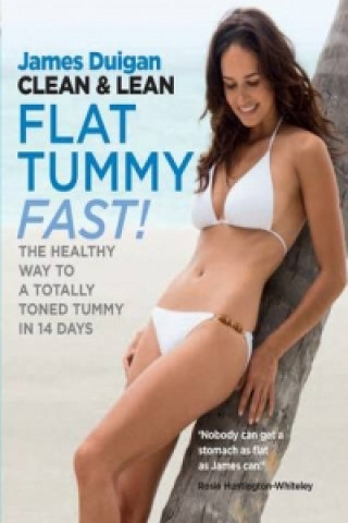 Carte Clean & Lean Diet Flat Tummy Fast James Duigan