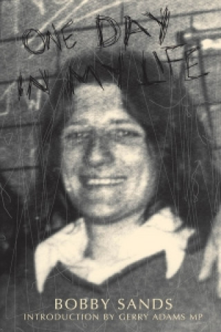 Kniha One Day In My Life Bobby Sands